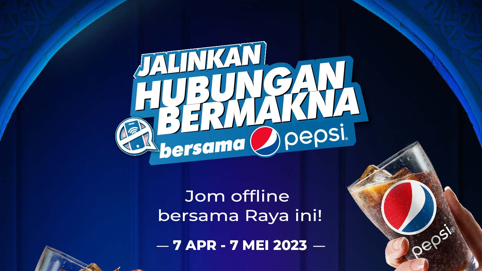 Reconnecting Mealtimes With Pepsi - Raya 2023 campaign